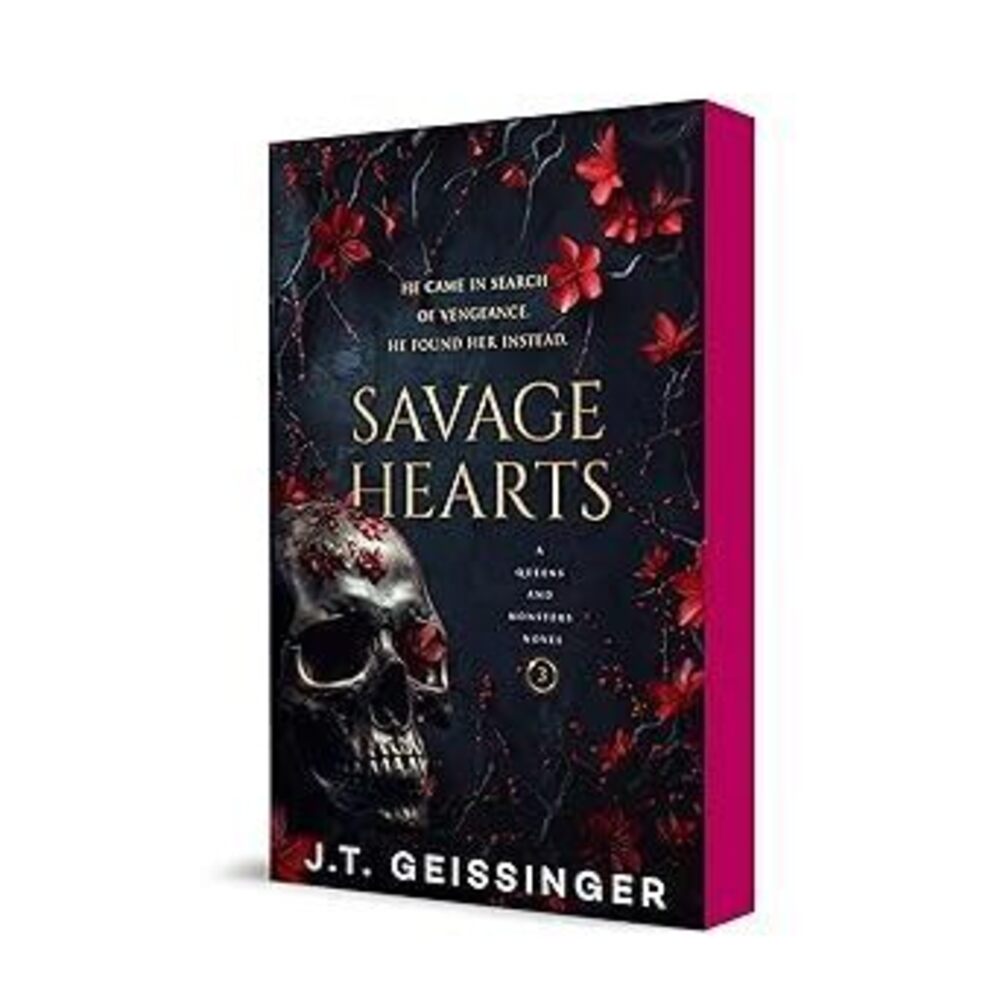 Savage Hearts: Queens And Monsters Book 3